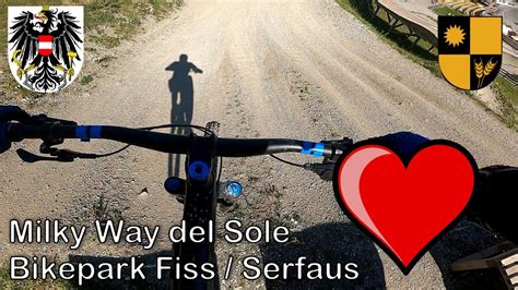 Bikepark Fiss Serfaus Strada Del Sole Gemischt Mit Milky