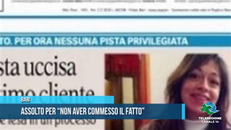 Bari Assolto Per Non Aver Commesso Il Fatto Youtube