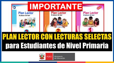 Importante Excelente Plan Lector Con Lecturas Selectas Para