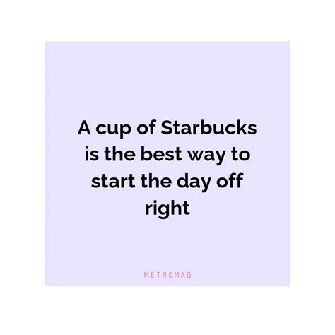 UPDATED Beverage Captions 380 Starbucks Captions And Quotes For