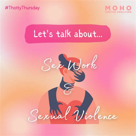 Thotty Thursday Sex Work And Sexual Violence — Mo Ho Justice