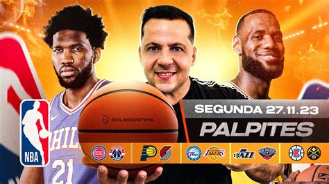 PALPITES DE NBA HOJE 27 11 2023 SEGUNDA FEIRA MELHORES PALPITES DE