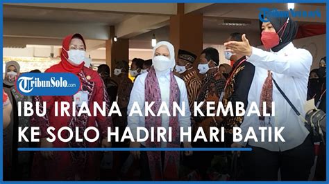 Berita Solo Hari Ini Hadiri Hari Batik Nasional Ibu Negara Iriana