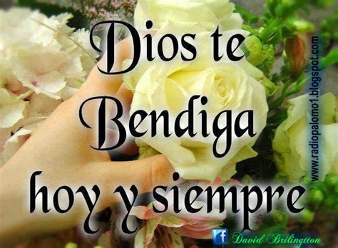 Radio Paloma: Dios te Bendiga Hoy y Siempre.....