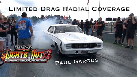 Full Coverage Of Limited Drag Radial At Lights Out 12 Eliminations Youtube