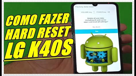 Como Fazer O Hard Reset No Celular Lg K S Youtube