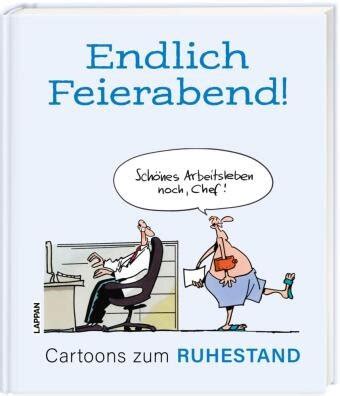 Endlich Feierabend Cartoons Zum Ruhestand Lappan Verlag Ksi Ka