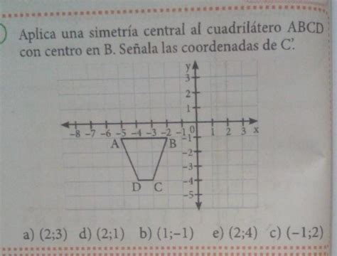 Aplica una simetría central al cuadrilátero ABCD con centro en B