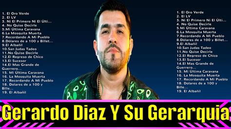 Las Mejores Canciones Del Lbum Completo De Gerardo Diaz Y Su Gerarquia