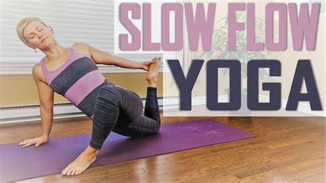 Slow Flow Yoga 35 Minutes Youtube