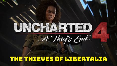 Uncharted 4 A Thief S End Chapter 15 The Thieves Of Libertalia