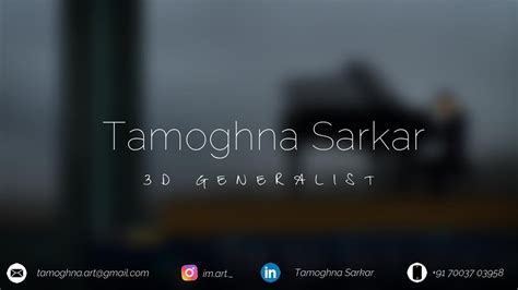 Tamoghna Sarkar D Generalist Showreel Youtube