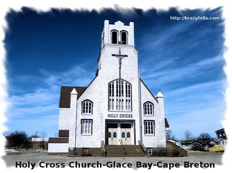 Memories Of Holy Crossglace Baycape Breton Caperblogscom