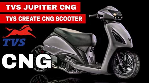 Tvs Create Cng Scooter That Is Called Tvs Jupiter Cng Tvs Jupiter