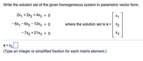 Solved Write The Solution Set Of The Given Homogeneous Chegg