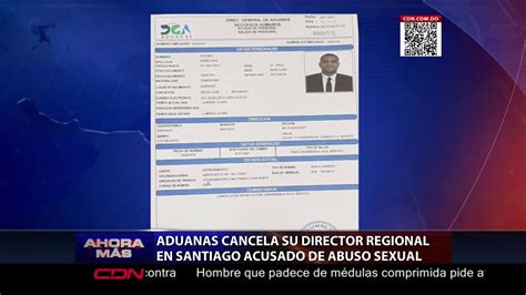 Aduanas cancela a encargado regional en Santiago Antonio Gómez Díaz