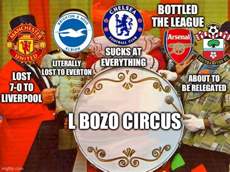 L Bozo Circus Premier League Imgflip