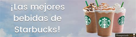 Las Mejores Bebidas De Starbucks