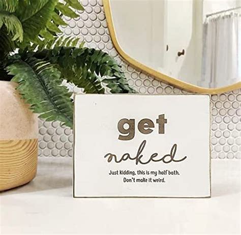 Amazon Etch Ember Funny Bathroom Signs Get Naked Half Bath