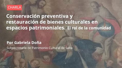 Conservación preventiva y restauración de bienes culturales en