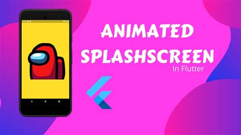 Among Us Animated Splash Screen Ui Flutter Tutorials