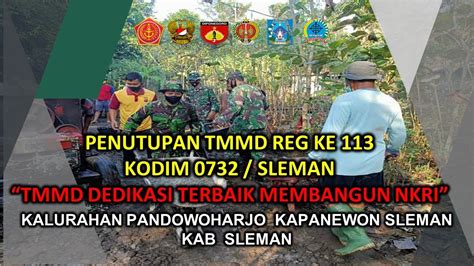 Tmmd Reguler Ke 113 Kodim 0732 Sleman Dedikasi Terbaik Membangun Nkri