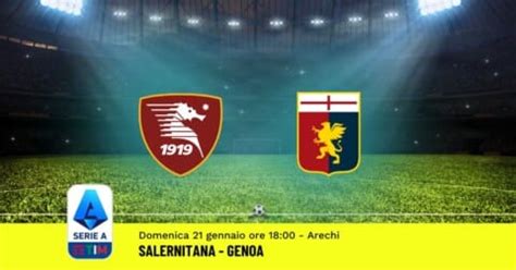 Pronostico Salernitana Genoa 21ª Giornata Serie A 21 01 2024