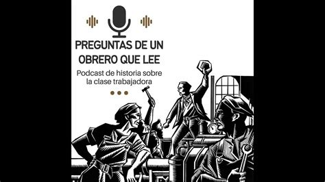 Los Orígenes De La Clase Trabajadora En Uruguay Youtube