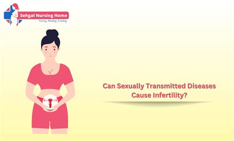 Can Sexually Transmitted Diseases Cause Infertility?
