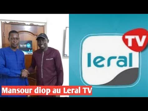 Le Journaliste Mansour Diop Prend Service Au Leral Tv Avec Pape Birahim