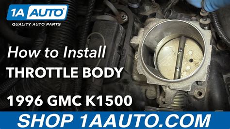 How To Replace Throttle Body 1988 98 Gmc Sierra K1500 1a Auto