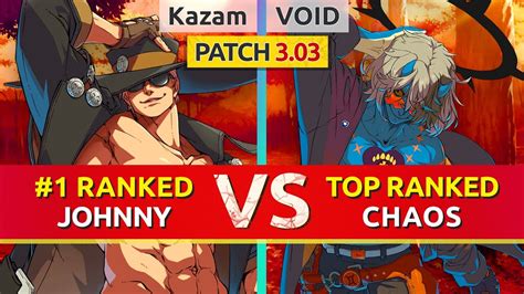 GGST Kazam 1 Ranked Johnny Vs VOID TOP Ranked Happy Chaos High