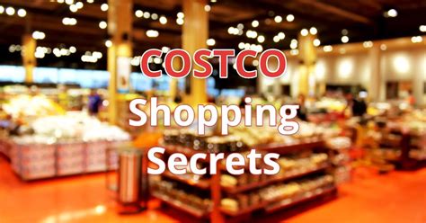 Costco Shopping Secrets Youd Like To Know 2024 Version Canadian