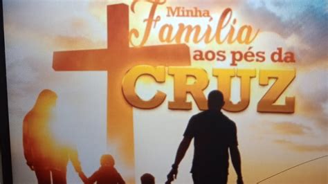 Culto Minha Fam Lia No Altar De Deus Youtube