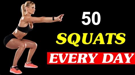 What Happens To Your Body When You Do 50 Squats Every Day For 30 Days