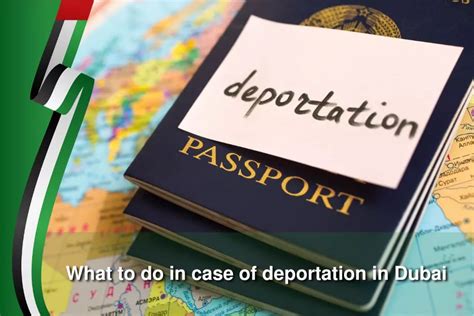 What To Do In Case Of Deportation In Dubai Step By Step