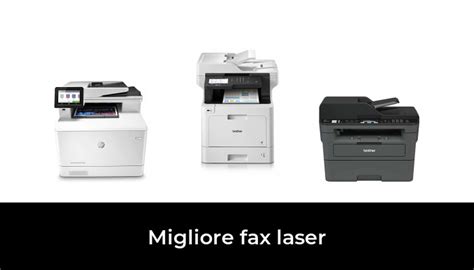 Migliore Fax Laser Nel Secondo Gli Esperti