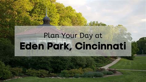 Plan Your Day at Eden Park Cincinnati | 🌲😺 [Info, Tips, Data, Guide]