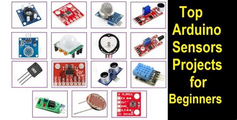 Top 15 Latest Sensor Projects for Arduino Beginners