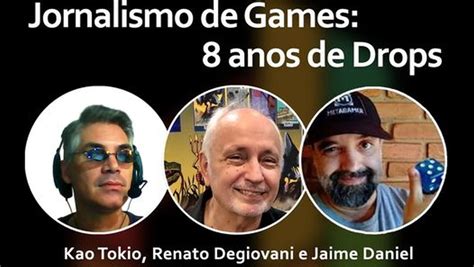 Programa Drops De Jogos Celebra Oito Anos Do Site Oito Anos De