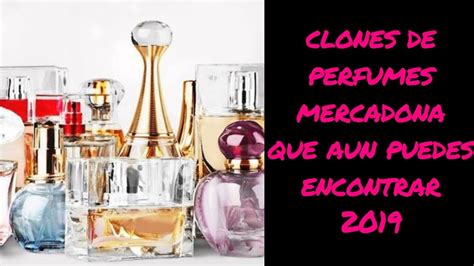 Clones De Perfumes Mercadona Imitaciones Hombre Y Mujer