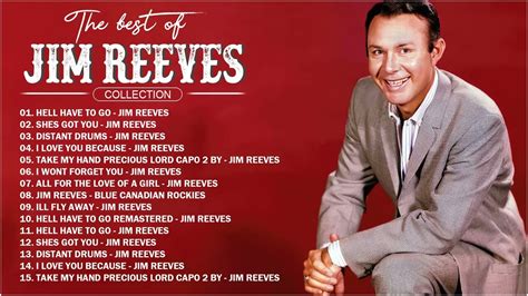 Best Songs Of Jim Reeves 🤠 Jim Reeves Greatest Hits Full Album Youtube