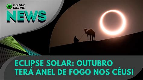 Ao Vivo Eclipse Solar Outubro Ter Anel De Fogo Nos C Us