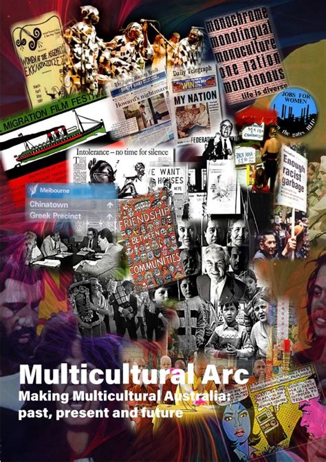 Multicultural Arc Making Multicultural Australia Past Present An