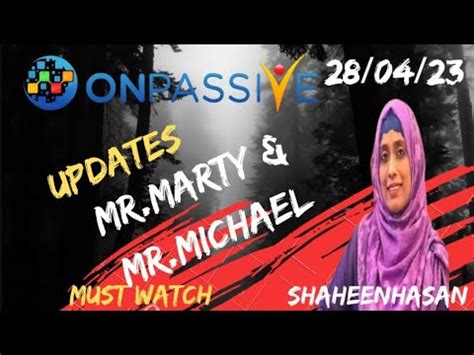 Onpassive Important Updates By Mr Marty Mr Michael Williams