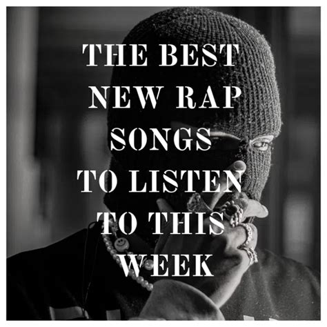 Rap Unleashed The Weeks New Released Rap Songs