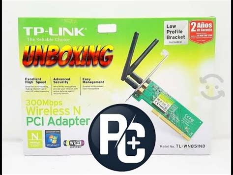 Tarjet De Red Tp Link Pci N Mbps Mod Tl Wn Nd Unboxing E