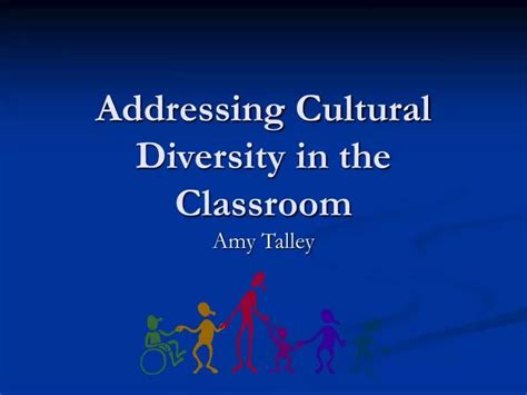 PPT Addressing Cultural Diversity In The Classroom PowerPoint