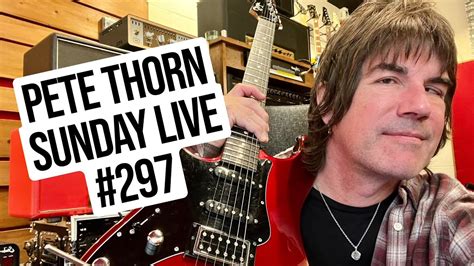 Pete Thorn Sunday Live Youtube