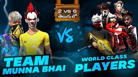 Munna Bhai Gaming Vs World Class Players Vs Op Gameplay Free